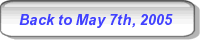 Back to May 7th, 2005
