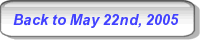 Back to May 22nd, 2005