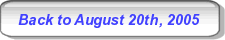 Back to August 20th, 2005