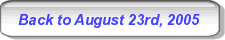 Back to August 23rd, 2005